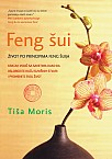 FENG ŠUI - Život po principima Feng Šuija